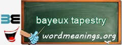 WordMeaning blackboard for bayeux tapestry